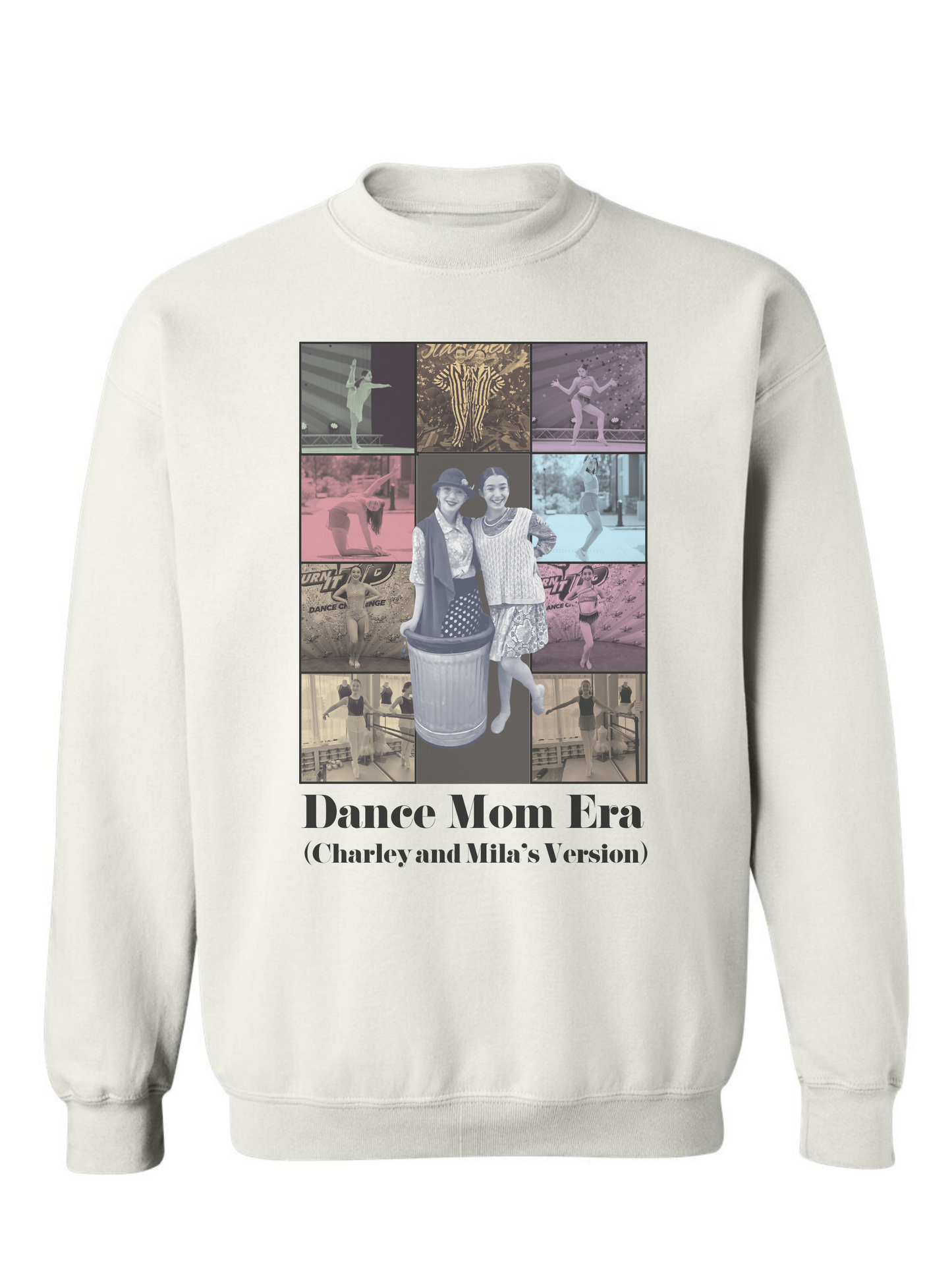 Dance Mom Era Sweatshirt (Marissa's Group)
