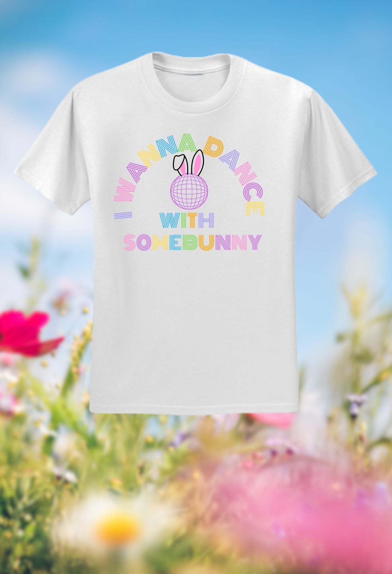 I Wanna Dance with SomeBUNNY T-Shirt 🐰👯‍♀️🐇👯