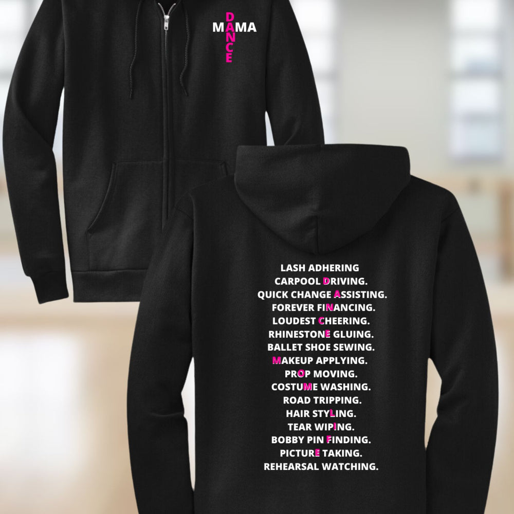 Dance Mamma Job Description Zip Hoodie