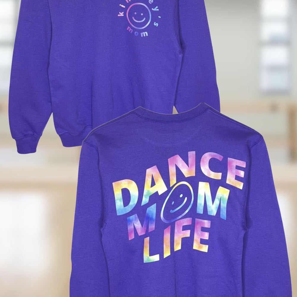 Dance Mom Life Sweatshirt