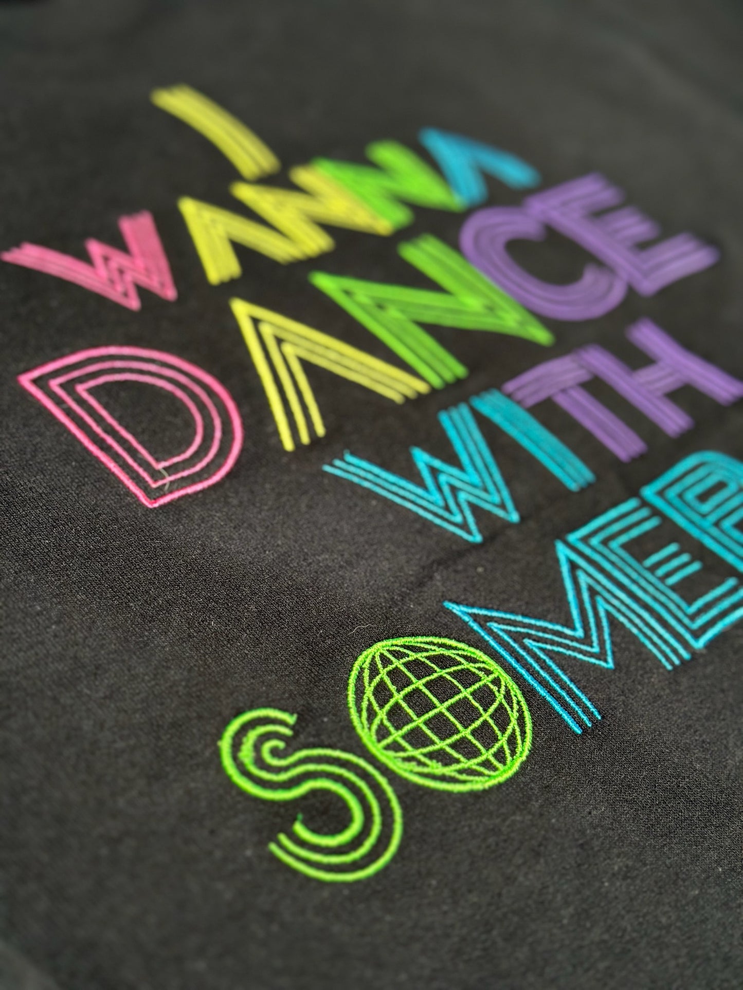 I Wanna Dance with Somebody Sweatshirt - Embroidered