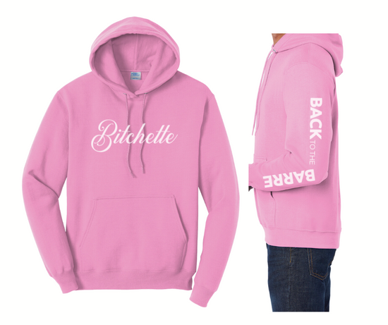"Bitchette" -Back to the Barre Bitchette Pink hoodie (tip: order larger for an oversized fit)