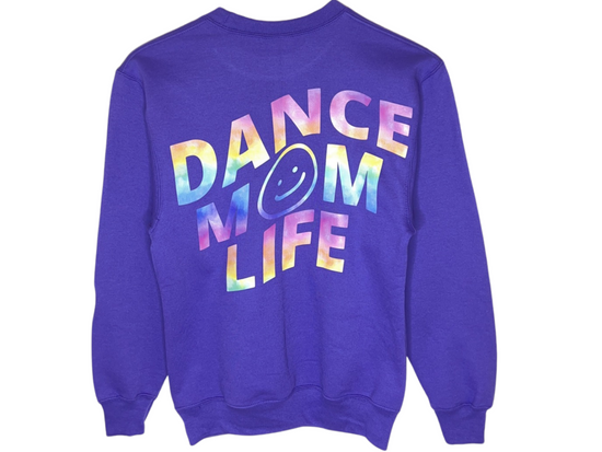 Dance Mom Life Sweatshirt
